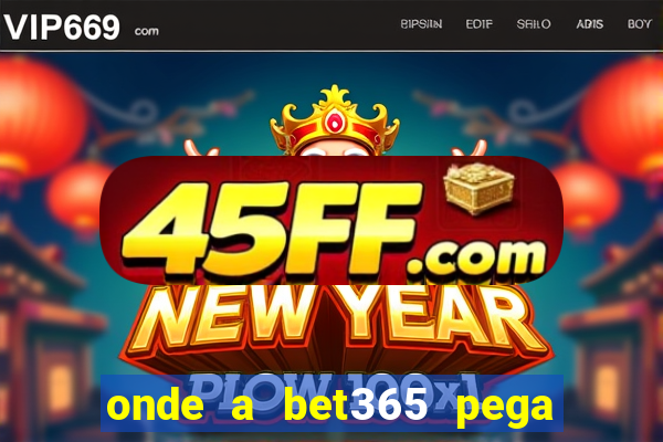 onde a bet365 pega as estatisticas